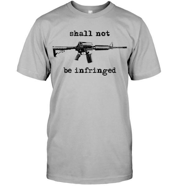 Shall Not Be Infringed Tee