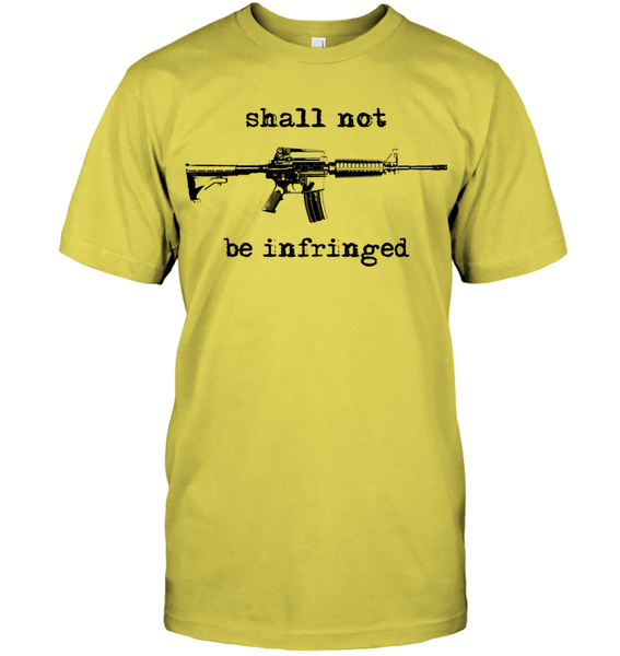 Shall Not Be Infringed Tee