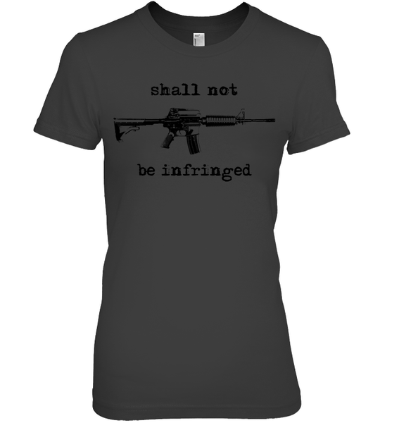 Shall Not Be Infringed Tee