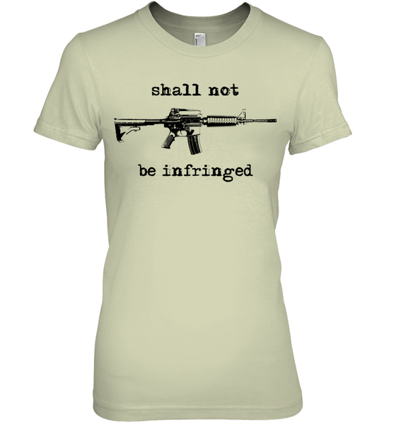 Shall Not Be Infringed Tee